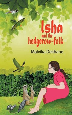 Isha and the Hedgerow-Folk - Dekhane, Malvika