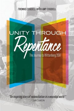 Unity through Repentance - Cogdell, Thomas