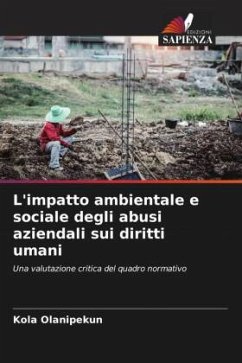 L'impatto ambientale e sociale degli abusi aziendali sui diritti umani - Olanipekun, Kola