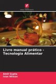 Livro manual prático - Tecnologia Alimentar