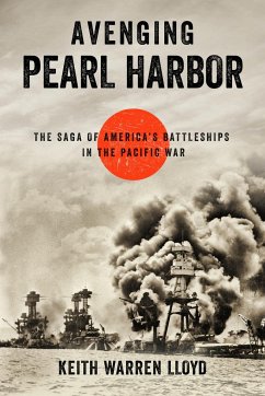 Avenging Pearl Harbor - Lloyd, Keith Warren