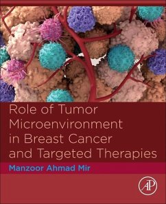 Role of Tumor Microenvironment in Breast Cancer and Targeted Therapies - Mir, Manzoor Ahmad (Department of Bioresources, School of Biological