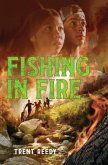 Fishing in Fire