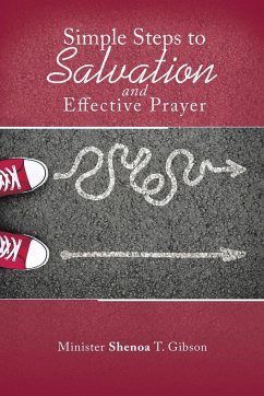 Simple Steps to Salvation and Effective Prayer
