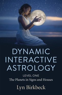 Dynamic Interactive Astrology - Birkbeck, Lyn