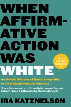 When Affirmative Action Was White - Katznelson, Ira