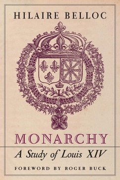 Monarchy - Belloc, Hilaire