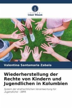 Wiederherstellung der Rechte von Kindern und Jugendlichen in Kolumbien - Santamaria Zabala, Valentina