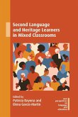 Second Language and Heritage Learners in Mixed Classrooms