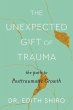 The Unexpected Gift of Trauma - Bild 1