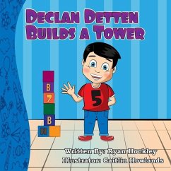 Declan Detten Builds A Tower - Hockley, Ryan