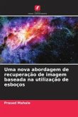 Uma nova abordagem de recuperação de imagem baseada na utilização de esboços