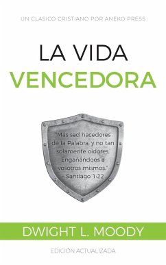 La Vida Vencedora - Moody, Dwight L.