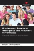 Mindfulness, Emotional Intelligence and Academic Performance