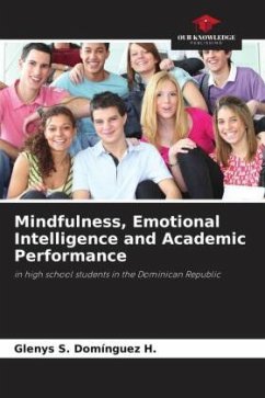 Mindfulness, Emotional Intelligence and Academic Performance - Domínguez H., Glenys S.