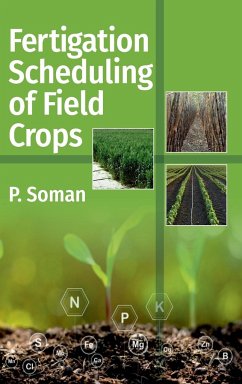 Fertigation Scheduling Of Field Crops - Soman, P.