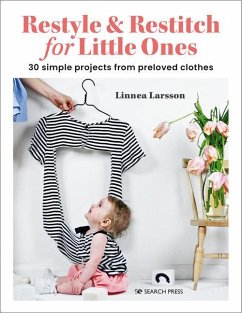 Restyle & Restitch for Little Ones - Larsson, Linnea