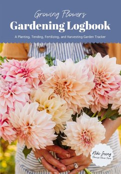 Growing Flowers Gardening Logbook - Irving, Niki