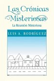 Las Crónicas Misteriosas: La Reunión Misteriosa