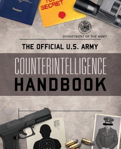 The Official U.S. Army Counterintelligence Handbook - Department of the Army