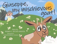 Giuseppe, My Mischievous Goat! - Leo-Banta, Robin C. Di