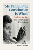 "My Faith in the Constitution Is Whole"