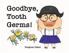 Goodbye, Tooth Germs! - Otani, Tsugumi