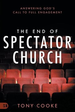 The End of Spectator Church - Cooke, Tony