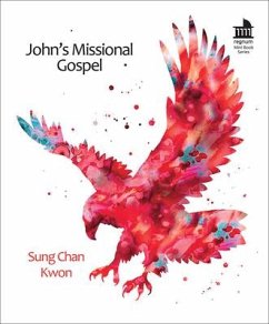 John's Missional Gospel - Kwon, Sung Chan