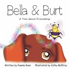 Bella & Burt: A Tail about Friendship