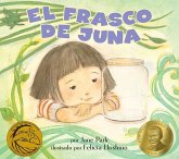 El Frasco de Juna (Juna's Jar)