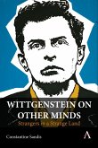 Wittgenstein on Other Minds