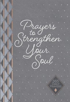 Prayers to Strengthen Your Soul - Moore, Karen