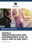 SOZIALE VERANTWORTUNG DER UNTERNEHMEN (CSR) IN CHILE UND IN DER WELT