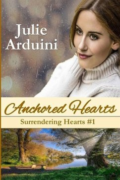 Anchored Hearts - Arduini, Julie