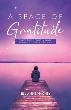 A Space of Gratitude - Hachey, Jill-Anne