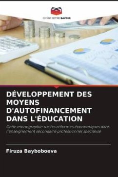 DÉVELOPPEMENT DES MOYENS D'AUTOFINANCEMENT DANS L'ÉDUCATION - Bayboboeva, Firuza