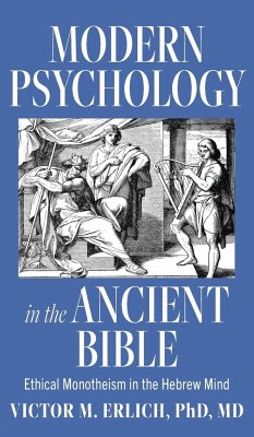 Modern Psychology in the Ancient Bible - M Erlich, Victor