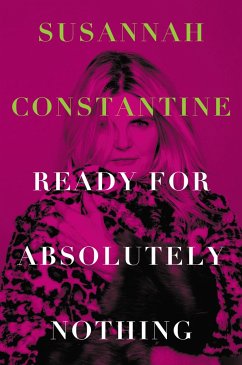 Ready for Absolutely Nothing - Constantine, Susannah