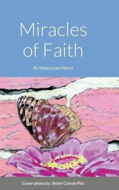 Miracles of Faith - Law Harris, Nancy; Winter, Ann