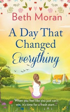 A Day That Changed Everything - Moran, Beth