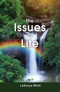 The Issues of Life - Whitt, Lasonya