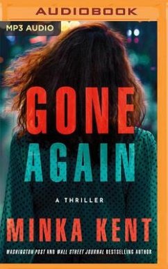 Gone Again: A Thriller - Kent, Minka
