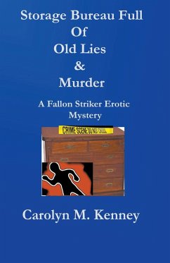 Storage Bureau Full Of Old Lies & Murder - Kenney, Carolyn