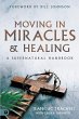 Moving in Miracles and Healing - Bild 1