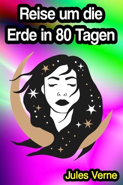 Reise um die Erde in 80 Tagen (eBook, ePUB) - Verne, Jules