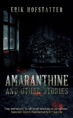 Amaranthine (eBook, ePUB) - Hofstatter, Erik
