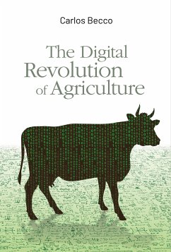 The Digital Revolution of Agriculture (eBook, ePUB) - Becco, Carlos