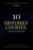 10 Histoires Courtes Collection De Tome 1 (eBook, ePUB)