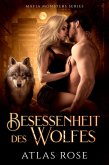 Besessenheit des Wolfes (Mafia Monster Series, #6) (eBook, ePUB)